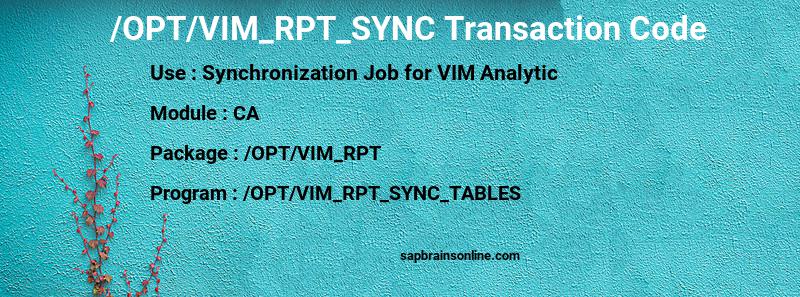 SAP /OPT/VIM_RPT_SYNC transaction code