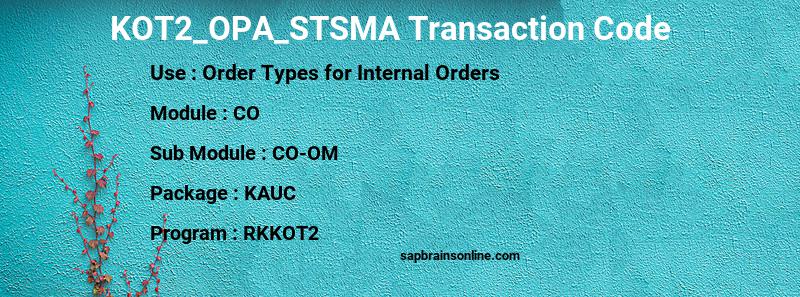 SAP KOT2_OPA_STSMA transaction code