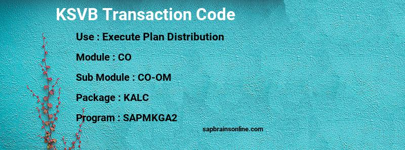 SAP KSVB transaction code