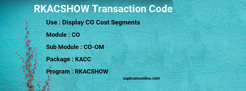 SAP RKACSHOW transaction code