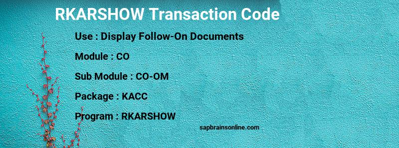 SAP RKARSHOW transaction code