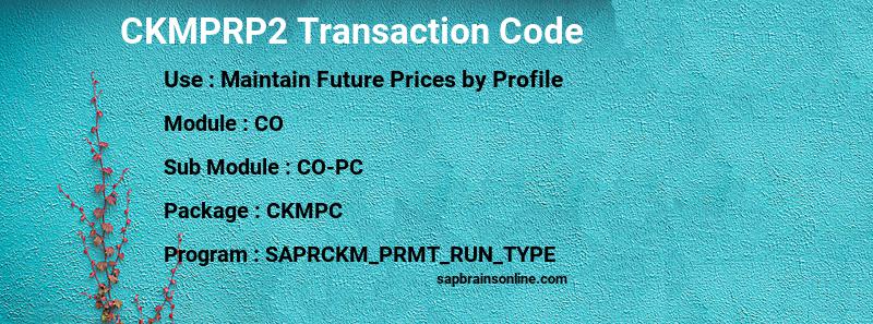 SAP CKMPRP2 transaction code
