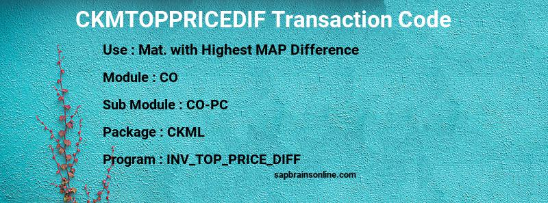 SAP CKMTOPPRICEDIF transaction code