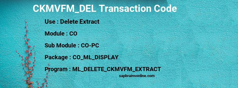 SAP CKMVFM_DEL transaction code