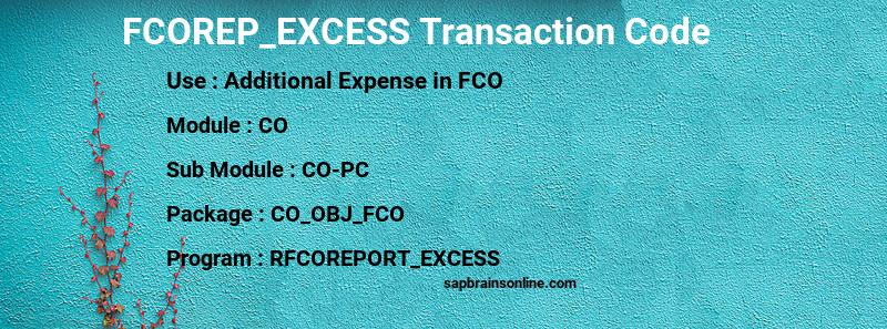 SAP FCOREP_EXCESS transaction code
