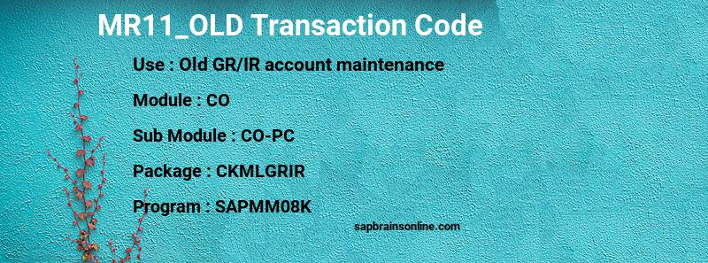 SAP MR11_OLD transaction code