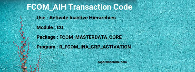 SAP FCOM_AIH transaction code