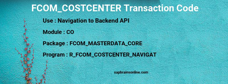SAP FCOM_COSTCENTER transaction code