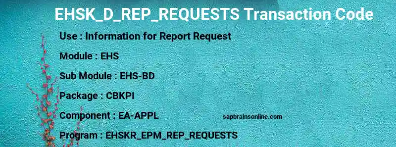 SAP EHSK_D_REP_REQUESTS transaction code
