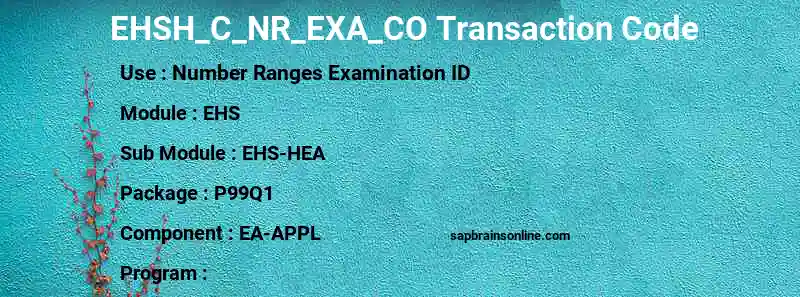 SAP EHSH_C_NR_EXA_CO transaction code