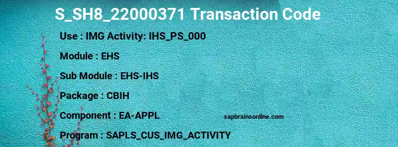 SAP S_SH8_22000371 transaction code