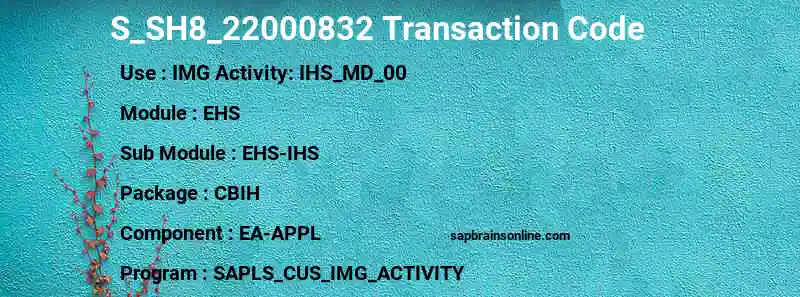 SAP S_SH8_22000832 transaction code