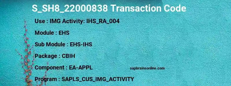 SAP S_SH8_22000838 transaction code