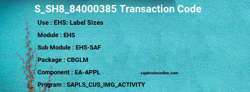 SAP S_SH8_84000385 transaction code