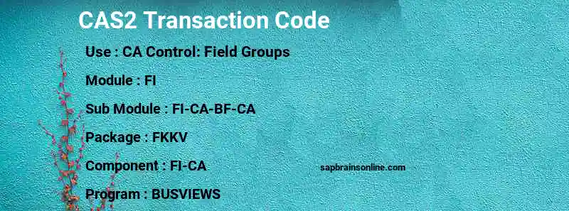 SAP CAS2 transaction code
