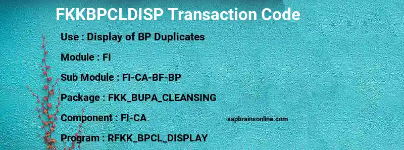 SAP FKKBPCLDISP transaction code