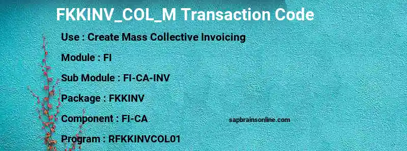 SAP FKKINV_COL_M transaction code
