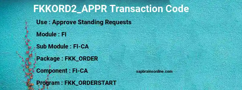 SAP FKKORD2_APPR transaction code