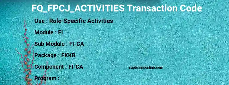 SAP FQ_FPCJ_ACTIVITIES transaction code