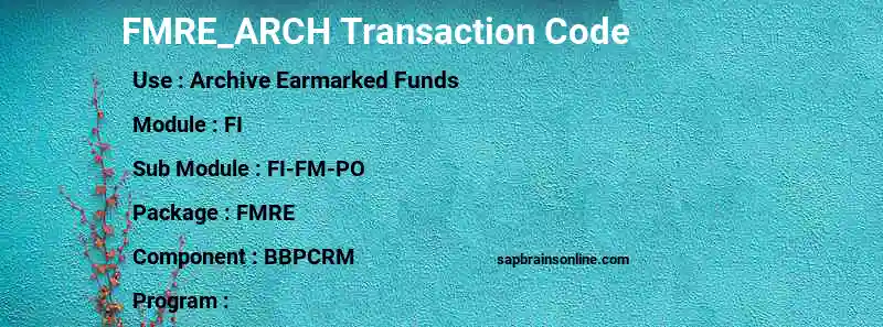 SAP FMRE_ARCH transaction code