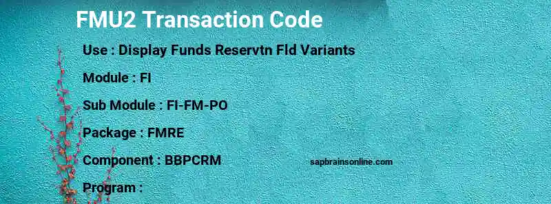 SAP FMU2 transaction code