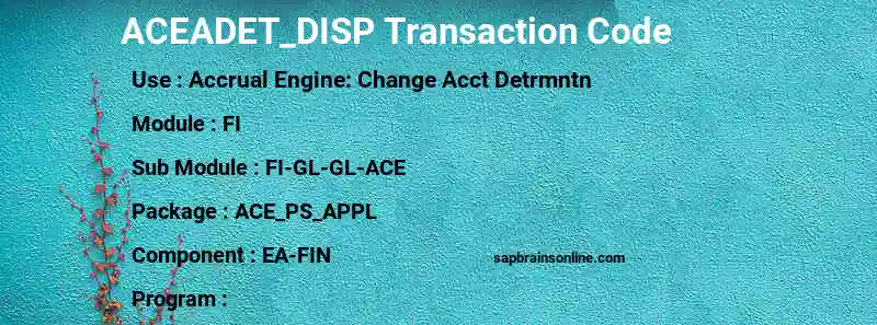 SAP ACEADET_DISP transaction code