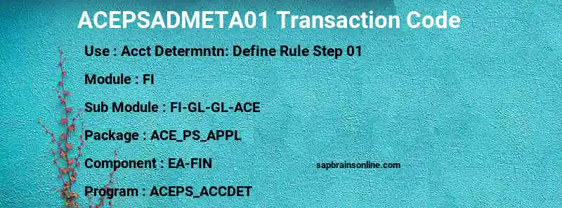 SAP ACEPSADMETA01 transaction code