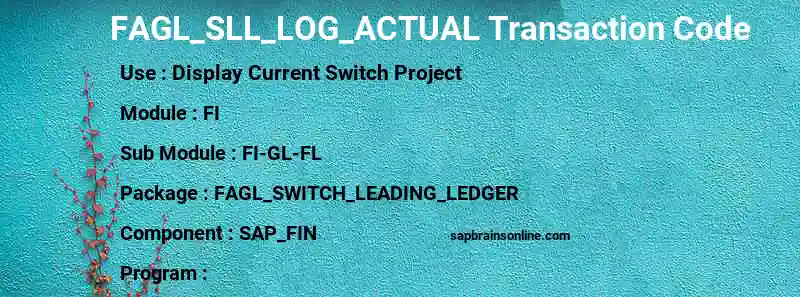 SAP FAGL_SLL_LOG_ACTUAL transaction code