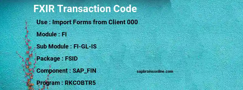 SAP FXIR transaction code