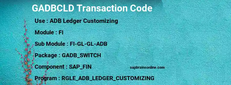 SAP GADBCLD transaction code