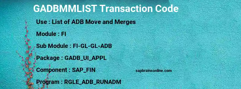 SAP GADBMMLIST transaction code