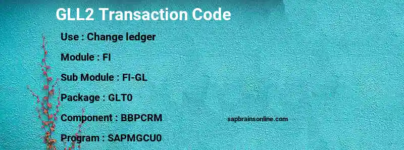 SAP GLL2 transaction code