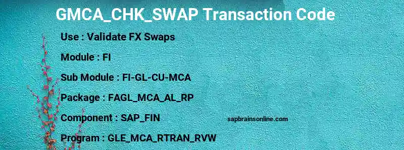 SAP GMCA_CHK_SWAP transaction code