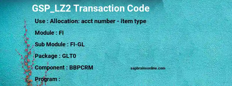 SAP GSP_LZ2 transaction code