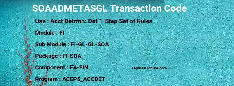 SAP SOAADMETASGL transaction code