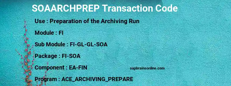 SAP SOAARCHPREP transaction code