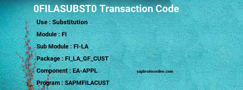 SAP 0FILASUBST0 transaction code