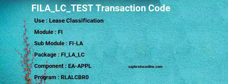 SAP FILA_LC_TEST transaction code