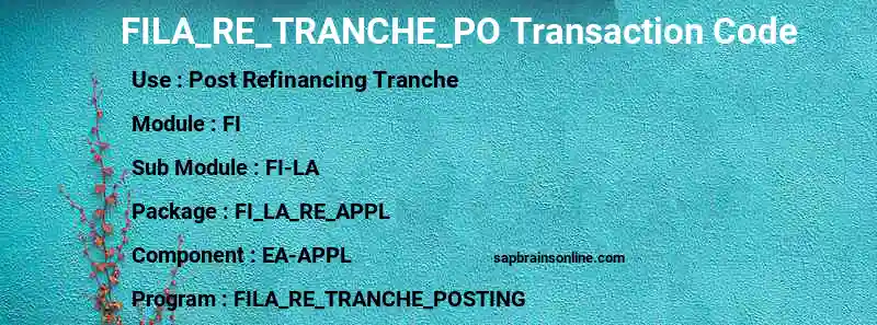 SAP FILA_RE_TRANCHE_PO transaction code