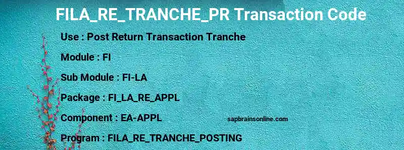 SAP FILA_RE_TRANCHE_PR transaction code