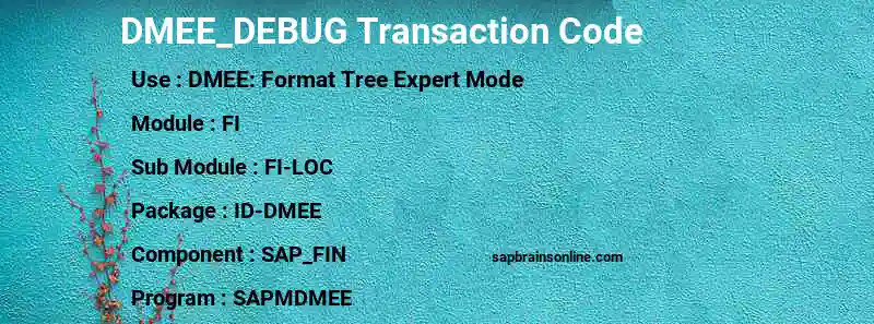 SAP DMEE_DEBUG transaction code