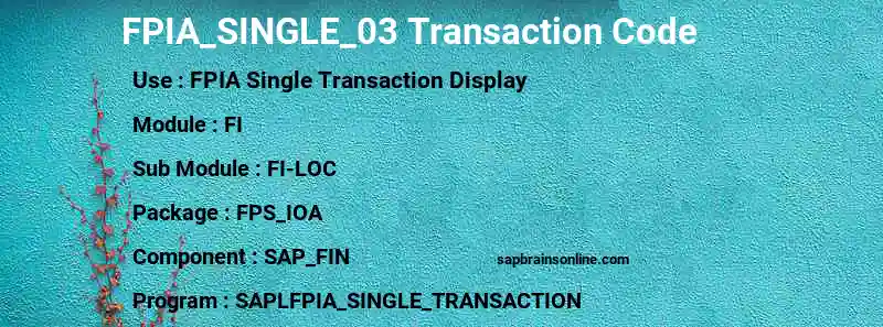 SAP FPIA_SINGLE_03 transaction code