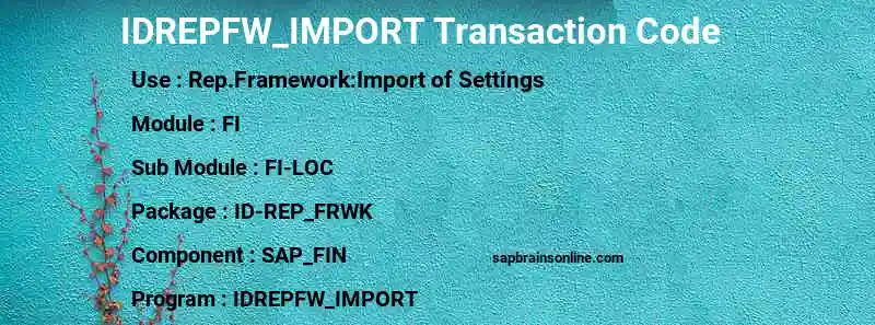 SAP IDREPFW_IMPORT transaction code