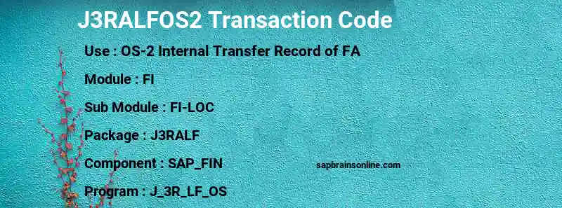SAP J3RALFOS2 transaction code