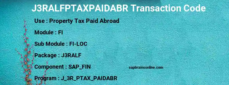 SAP J3RALFPTAXPAIDABR transaction code