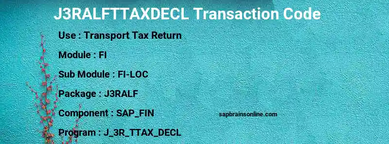 SAP J3RALFTTAXDECL transaction code