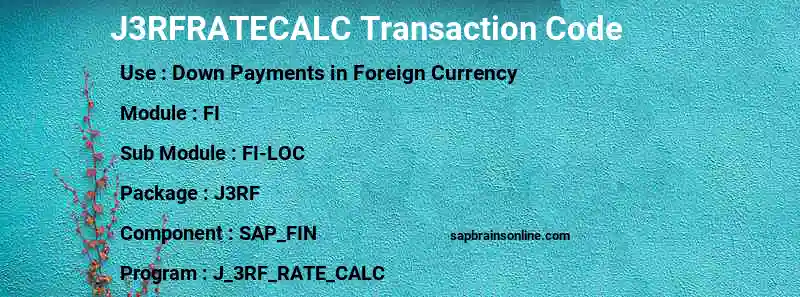 SAP J3RFRATECALC transaction code