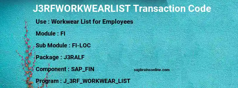 SAP J3RFWORKWEARLIST transaction code