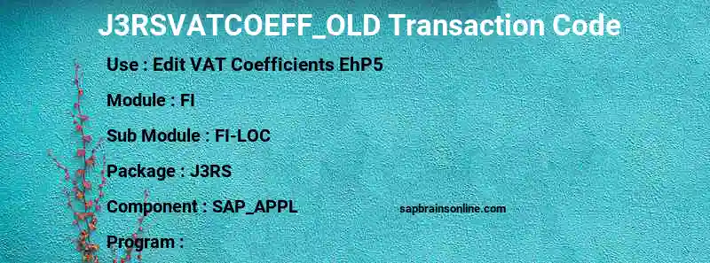 SAP J3RSVATCOEFF_OLD transaction code