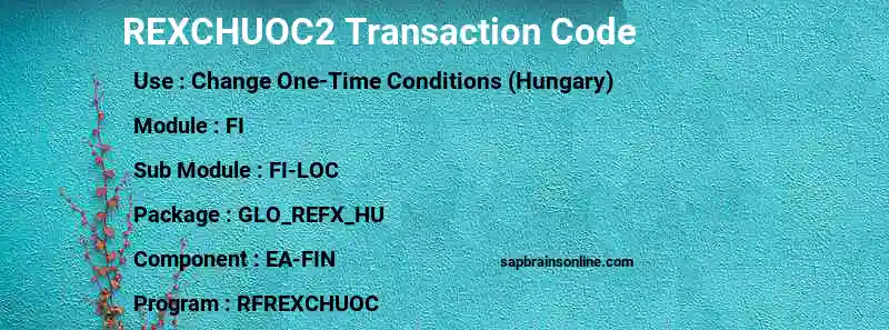SAP REXCHUOC2 transaction code